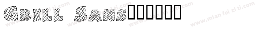 Grill Sans字体转换